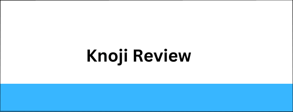 Knoji Review